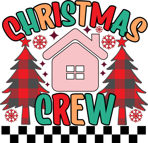 Christmas Crew - DTF Ready to Press